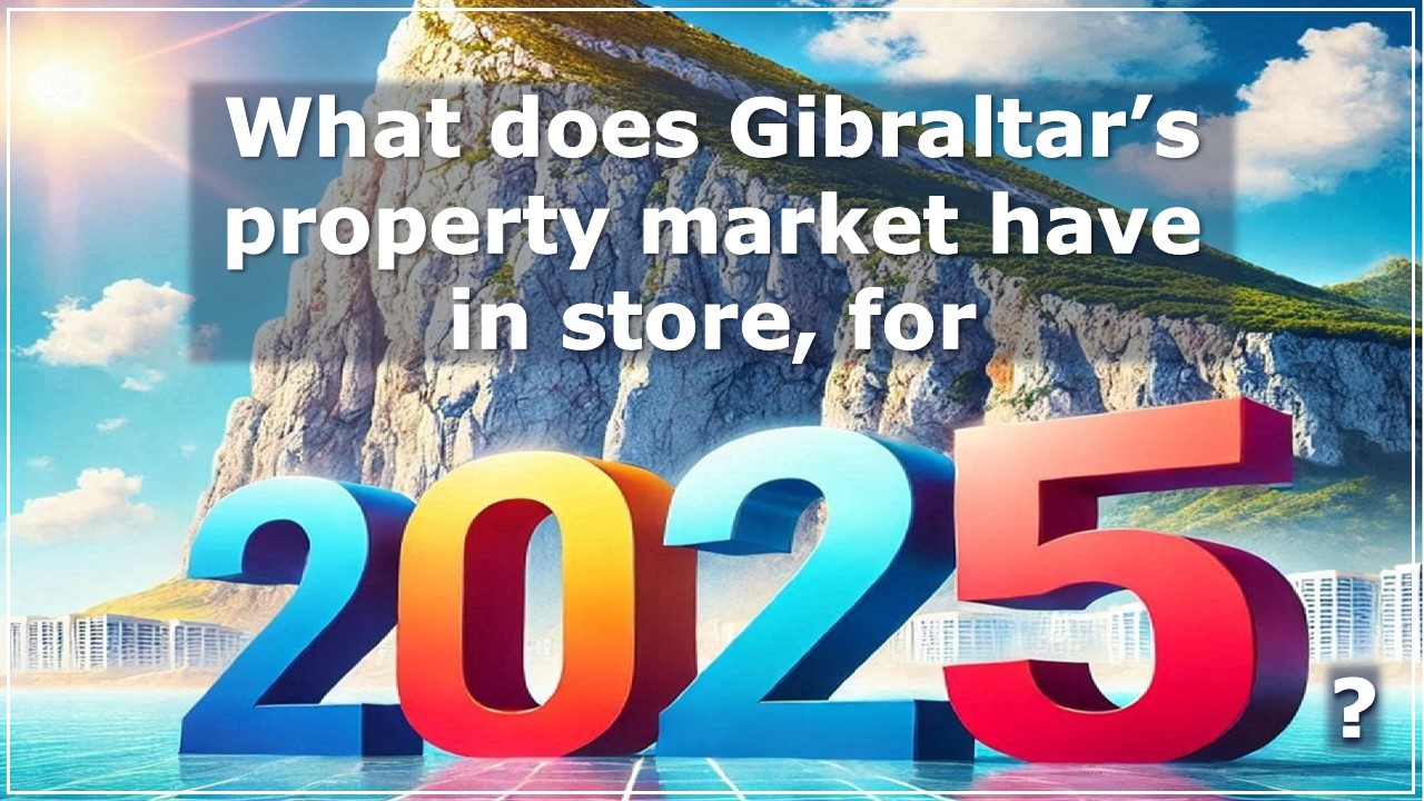 What does Gibraltar's property market have in store for 2025? Image